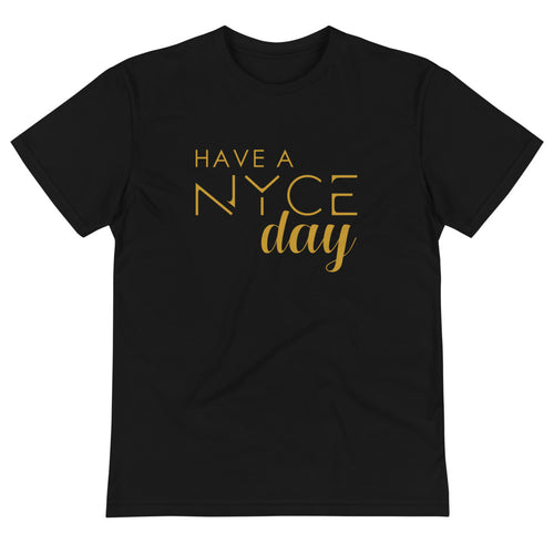 Classic Have a NYCE Day T-Shirt
