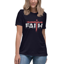 Load image into Gallery viewer, Women&#39;s FAITH Relaxed T-Shirt